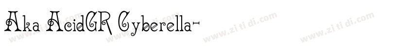 Aka AcidGR Cyberella字体转换
